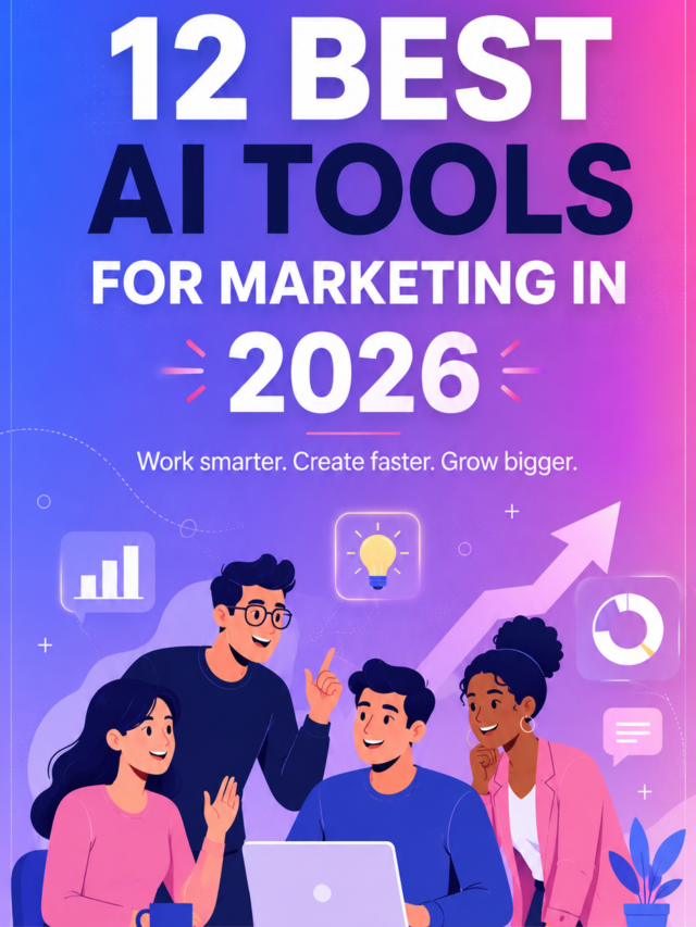 12 Best AI Tools for Marketing in 2026